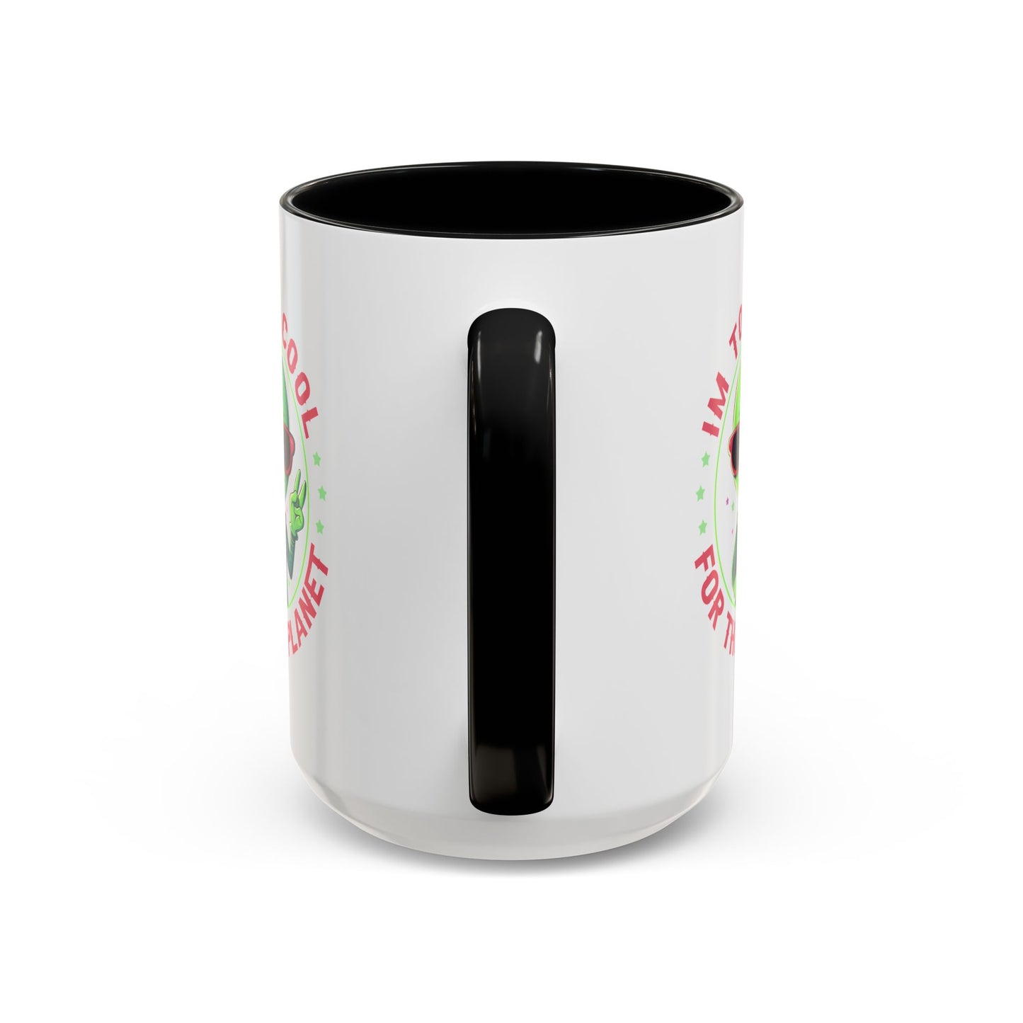 Alien Mug - I'm too Cool