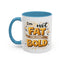 Humor Mug - I'm Not Fat