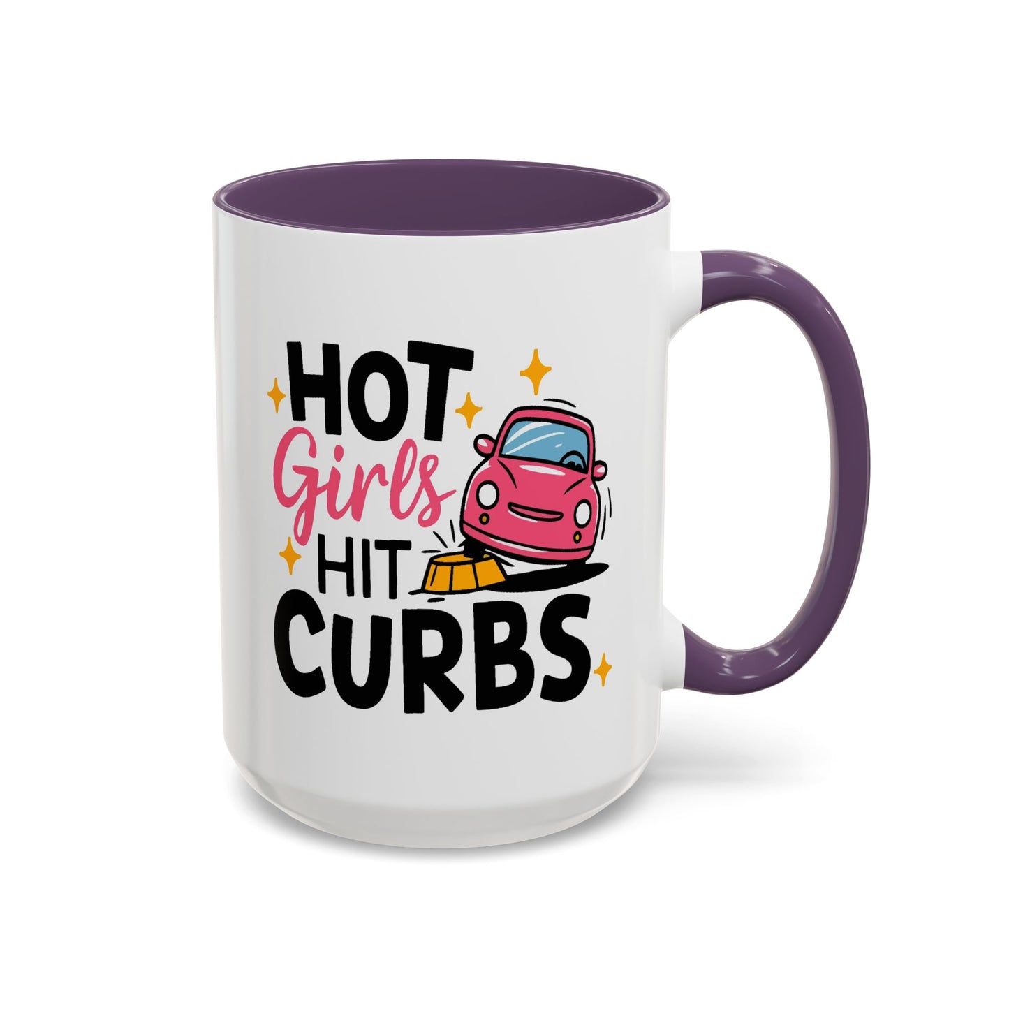 Humor Mug - Hot Girls Hit Curbs