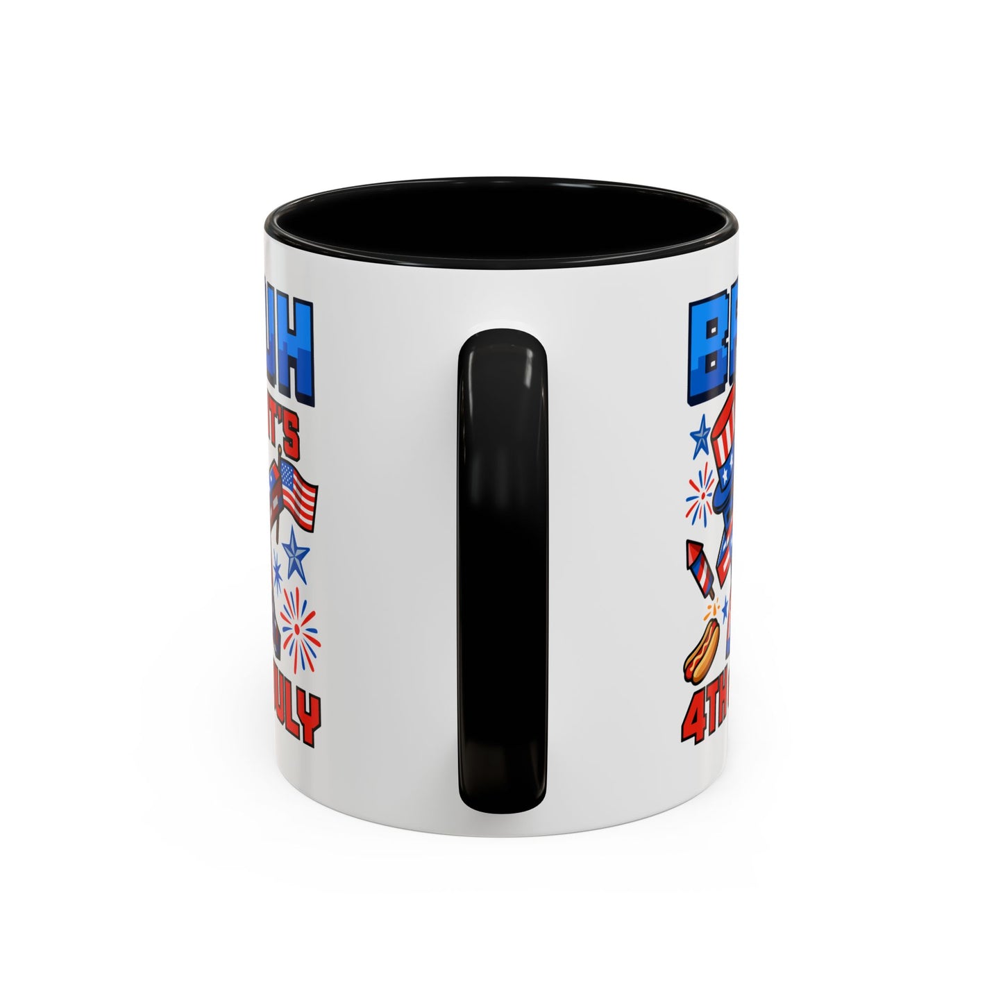4th of July Mug - Bruh It's 4th of July