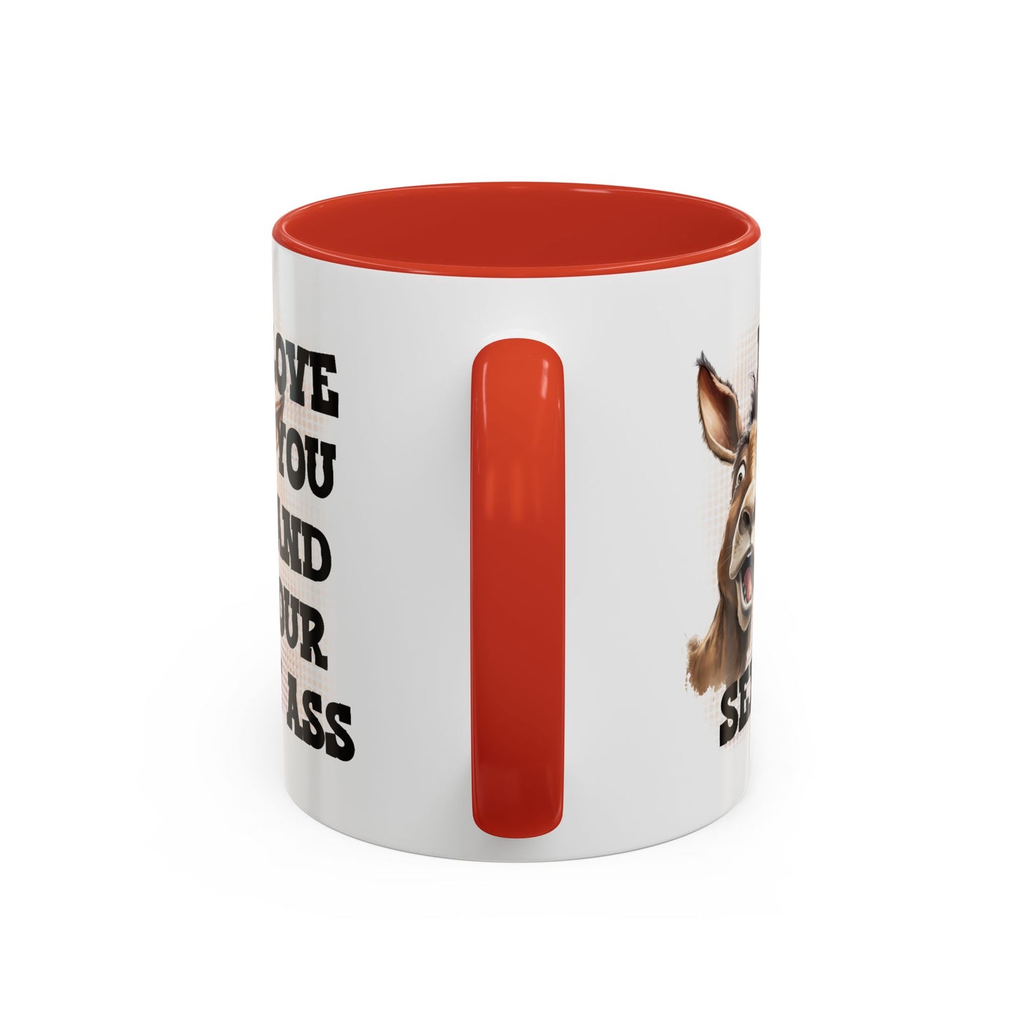 Valentine's Day Mug - I Love You Ass