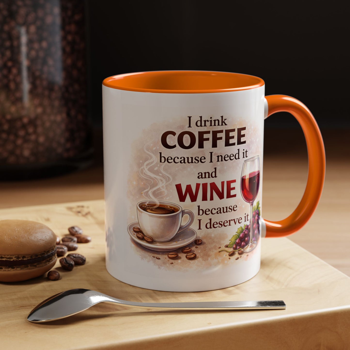 Humor Mug - I Drink Coffee Because I Need It