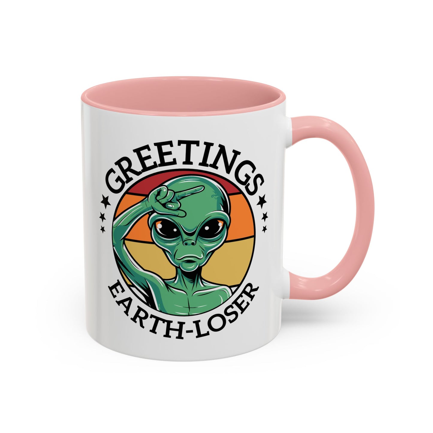 Alien Mug - Greetings Earth-Loser