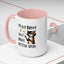 Humor Mug -I'm Not Bossy I Just Have Better Ideas