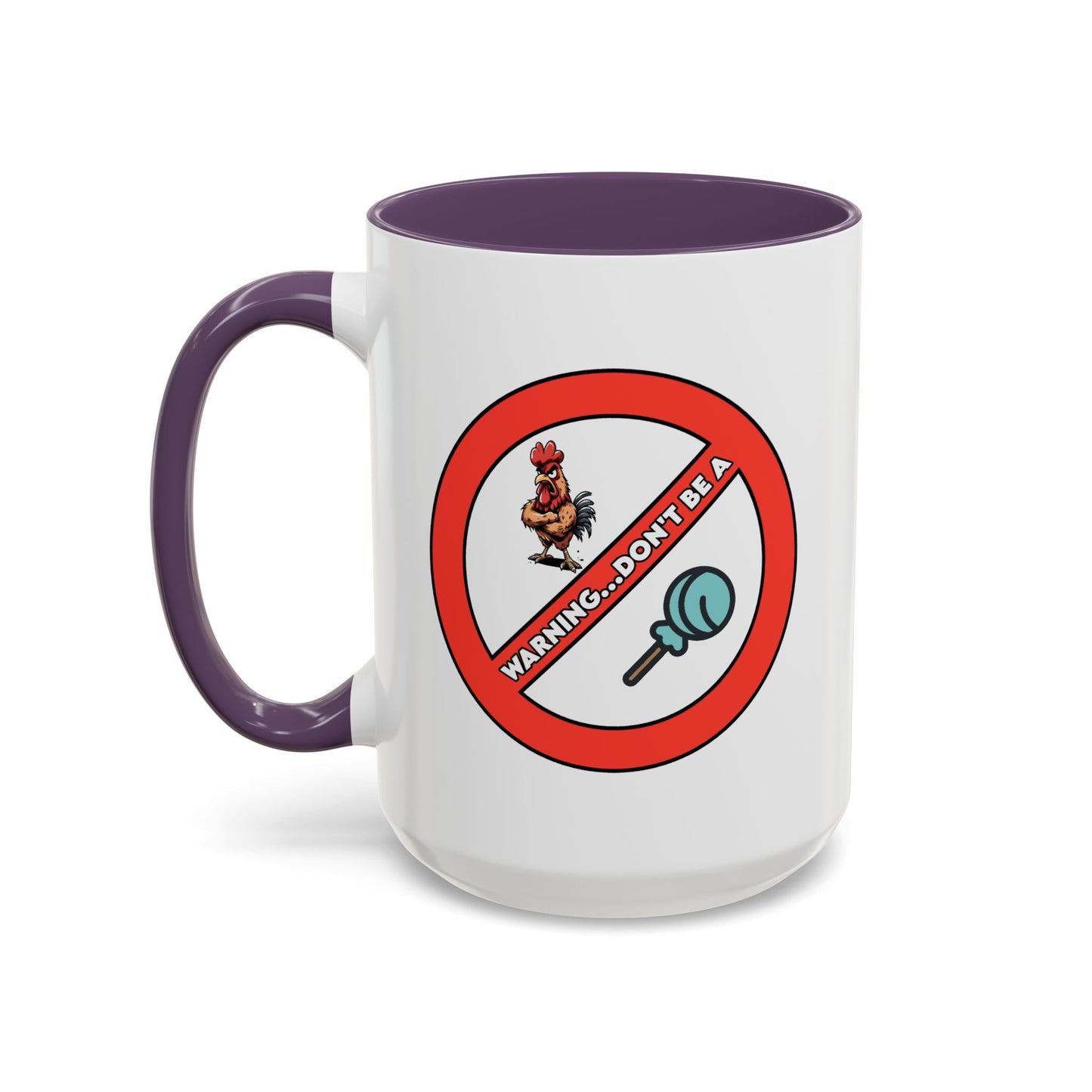 Adult Mug - Warning Don't Be A Cock Sucker