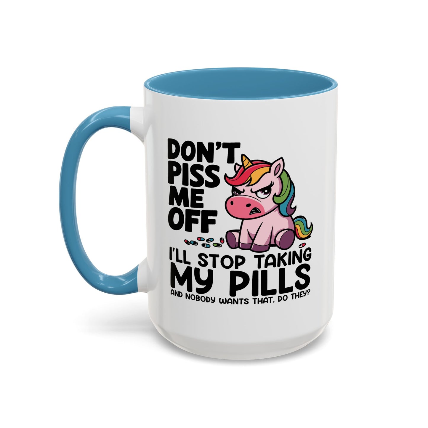 Adult Mug - Don't Piss Me Off