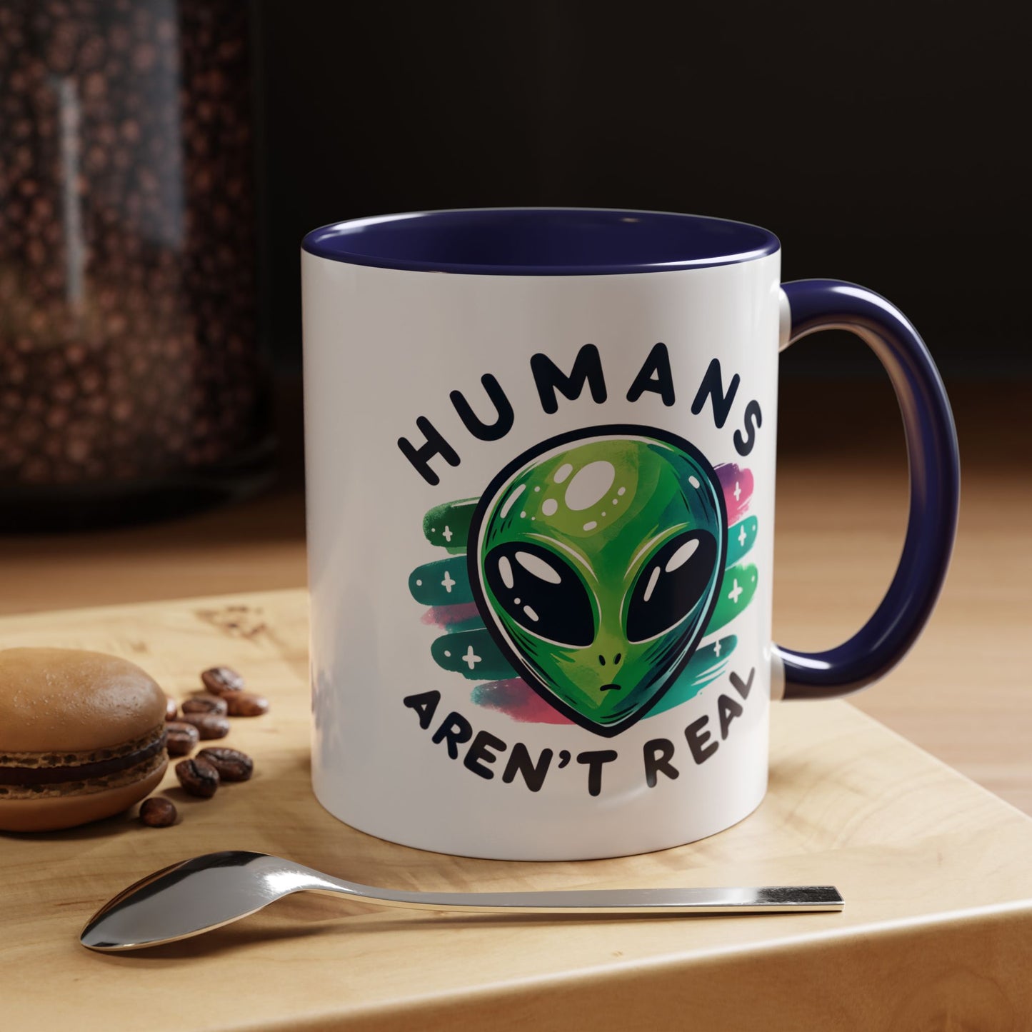 Alien Mug - Humans Aren't Real