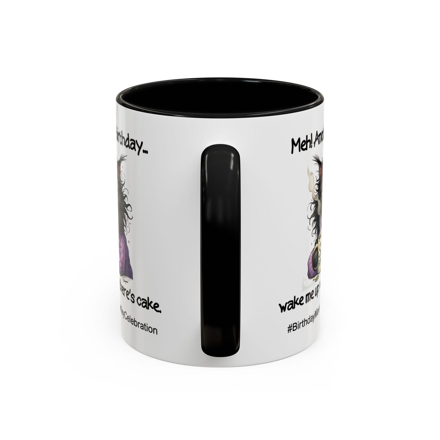 Birthday Mug - Meh! Another Birthday