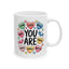 Motivation Mug - You Are Positive Affirmations