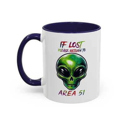 Alien Mug - If Lost Please Return To Area 51