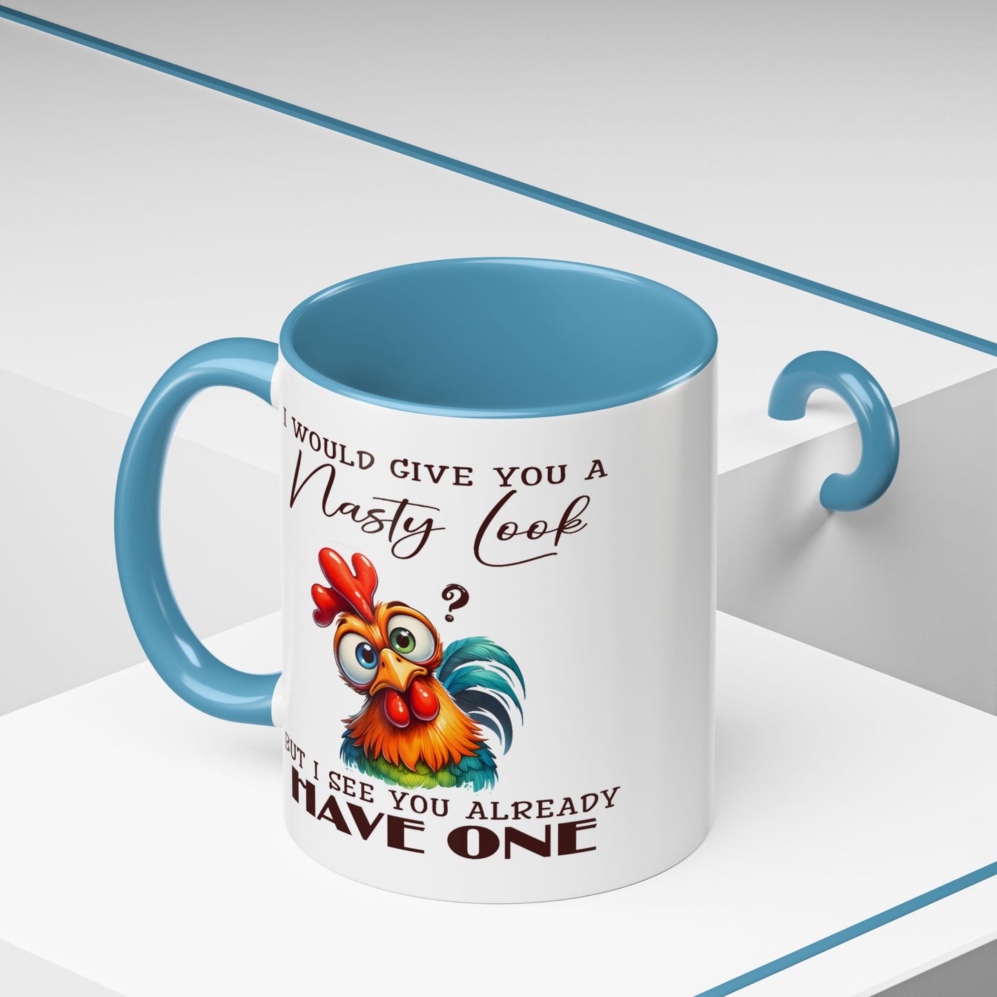 Adult Mug - I Would Give You a Nasty Look