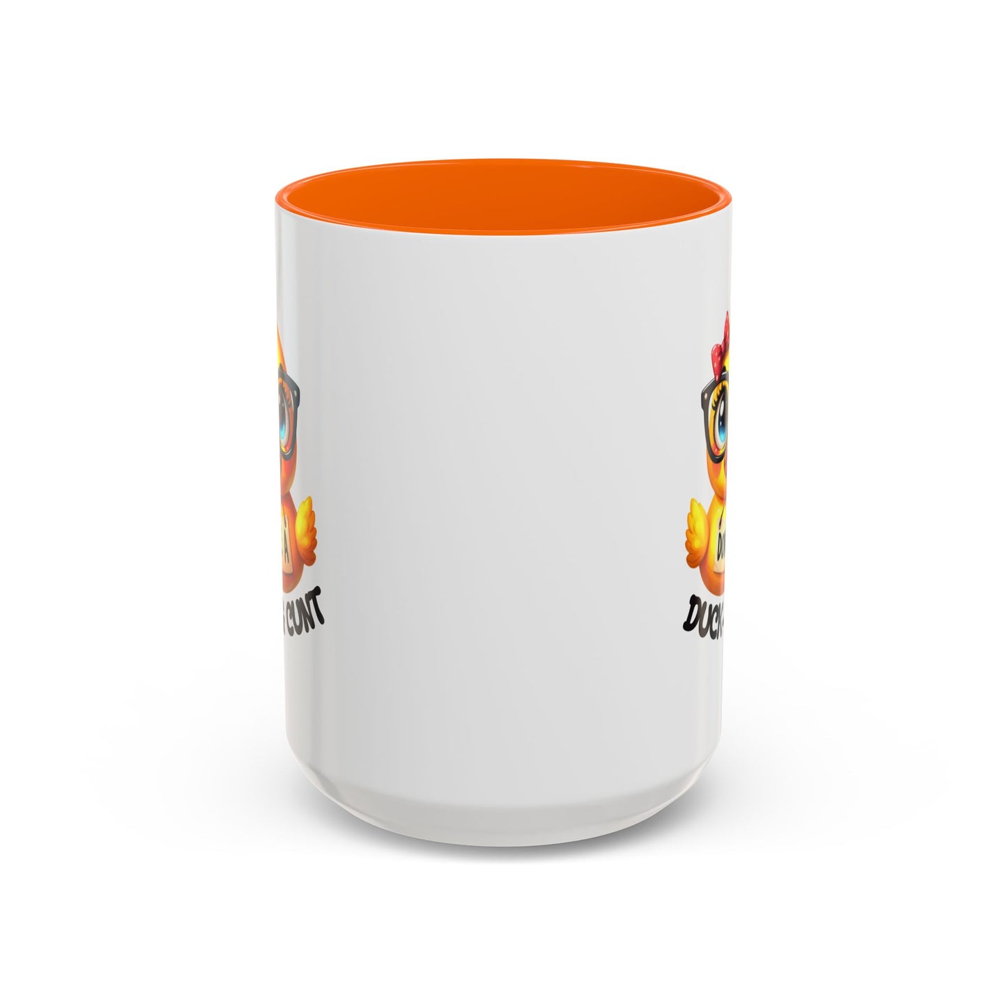 Humor Mug - Don't Be a Duck-ing Cunt