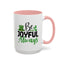 Wellness Mug - Be Joyful Always