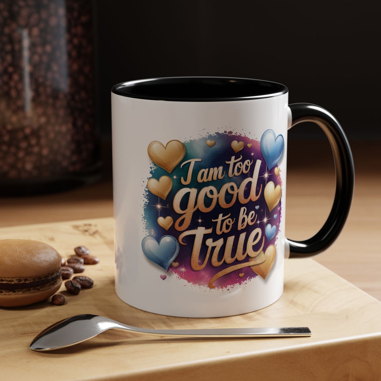 Wellness Mug - I Am Too Good