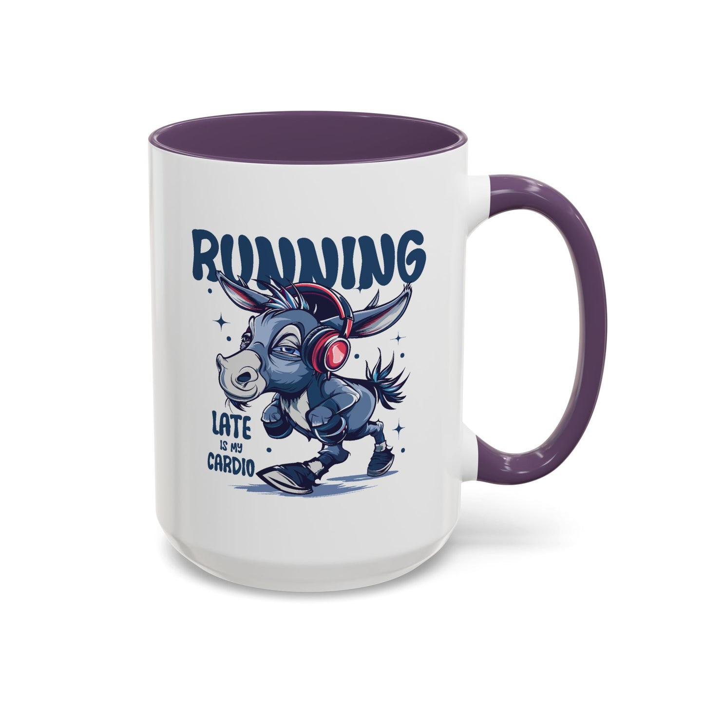 Humor Mug - Running Late is My Cardio