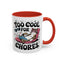 Animal Mug - Too Cool For Chores