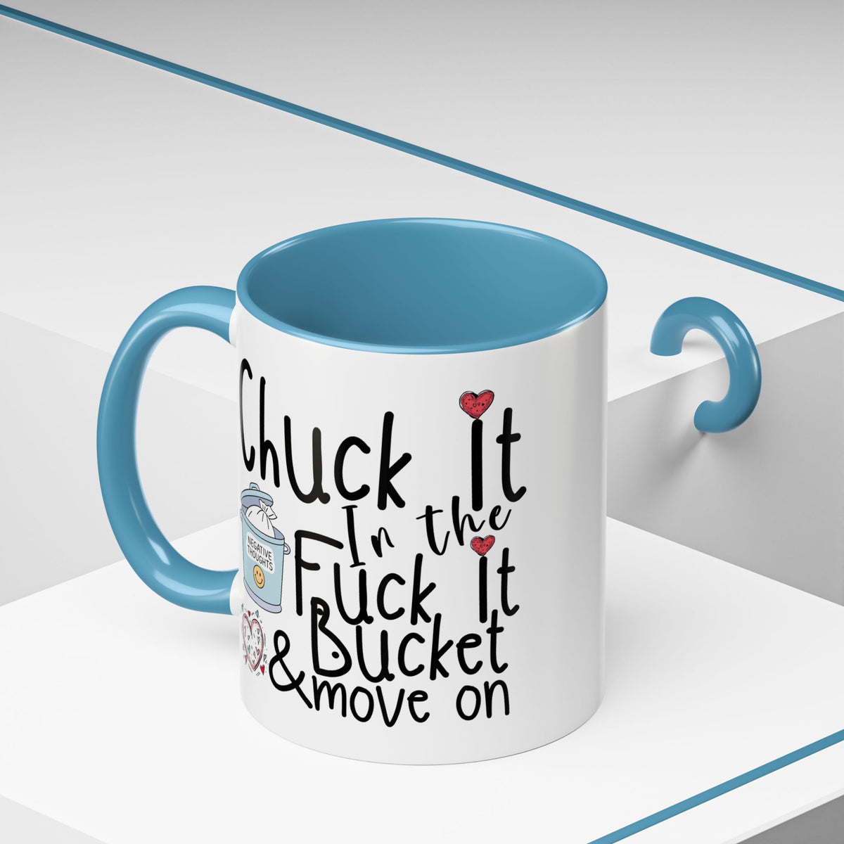 Adult Mug - Chuck It In The Fuck It Bucket