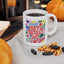 Mother's Day Mug - Happy Mother's Day Floral