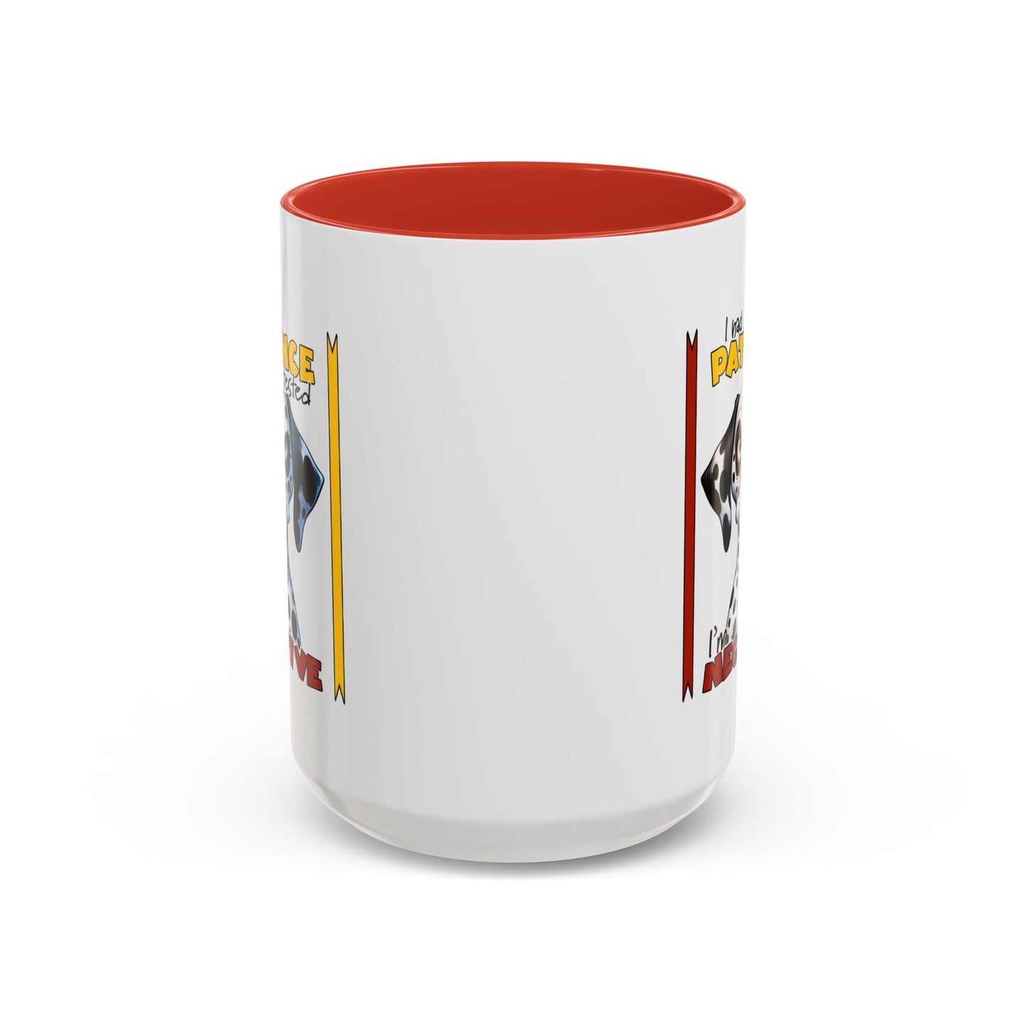 Humor Mug - I Had My Patience Tested