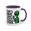 Alien Mug - That's Ok