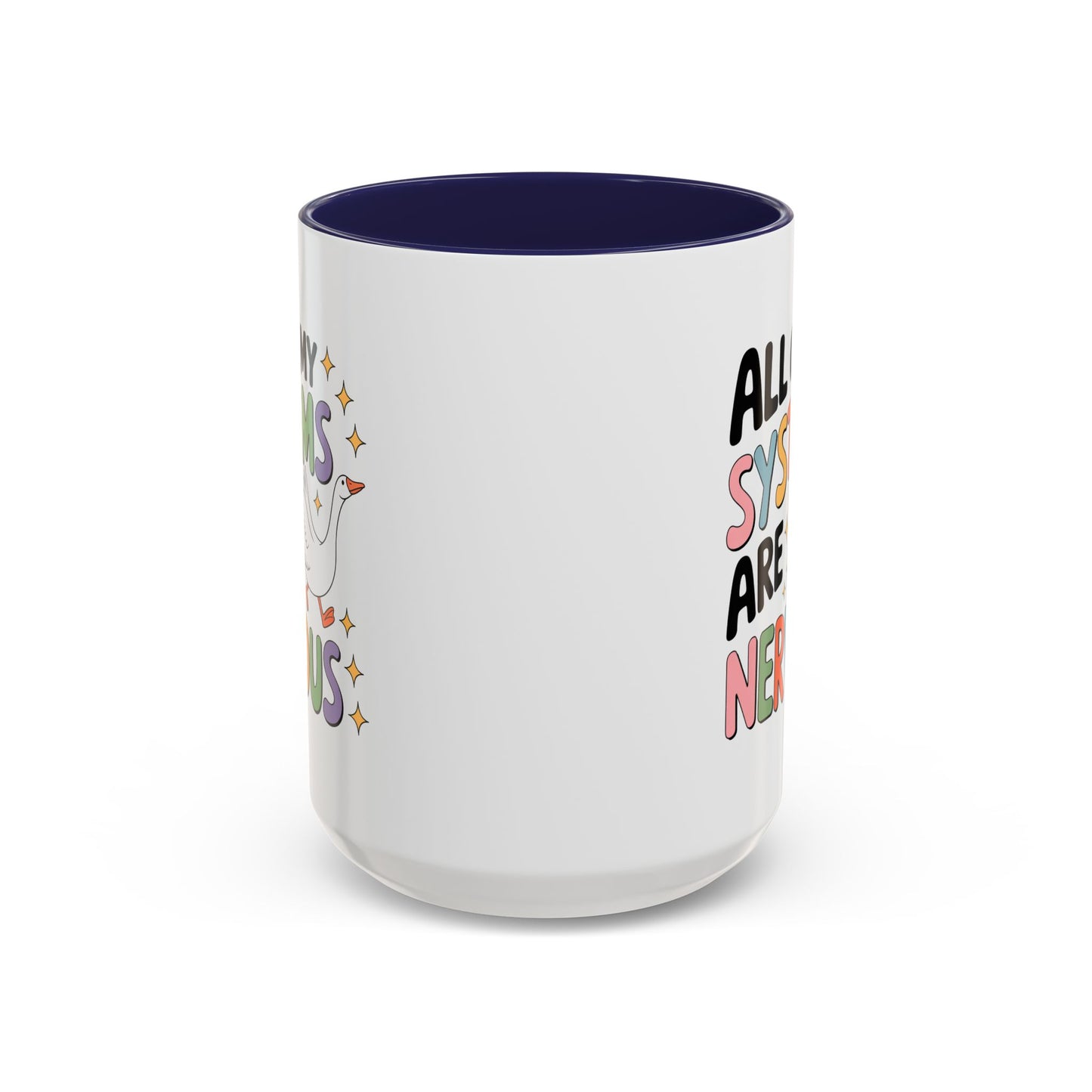 Wellness Mug - All Of My Systems