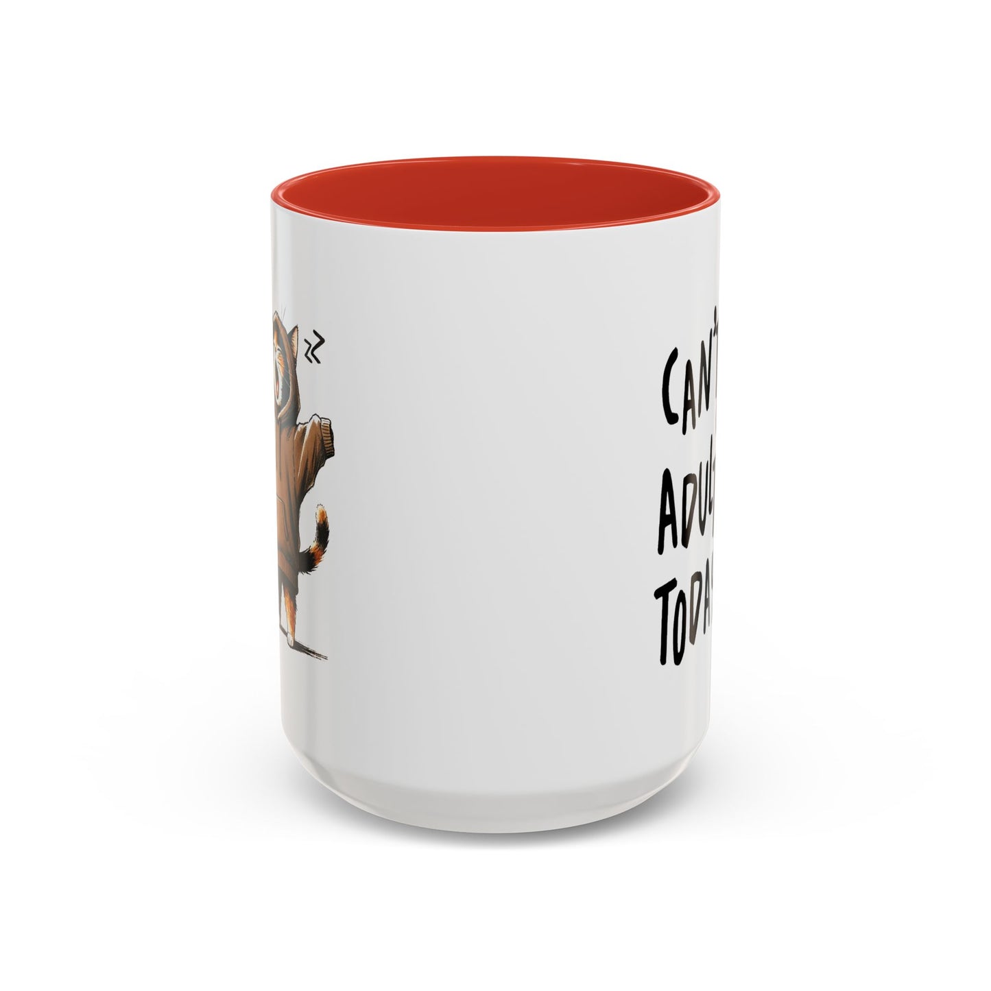 Humor Mug - Can't Adult Today