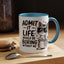 Animal Mug - Admit It Life Would Be Boring