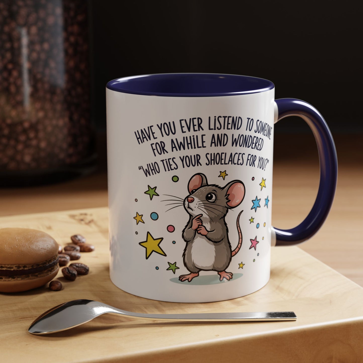 Office Mug - Have you Ever