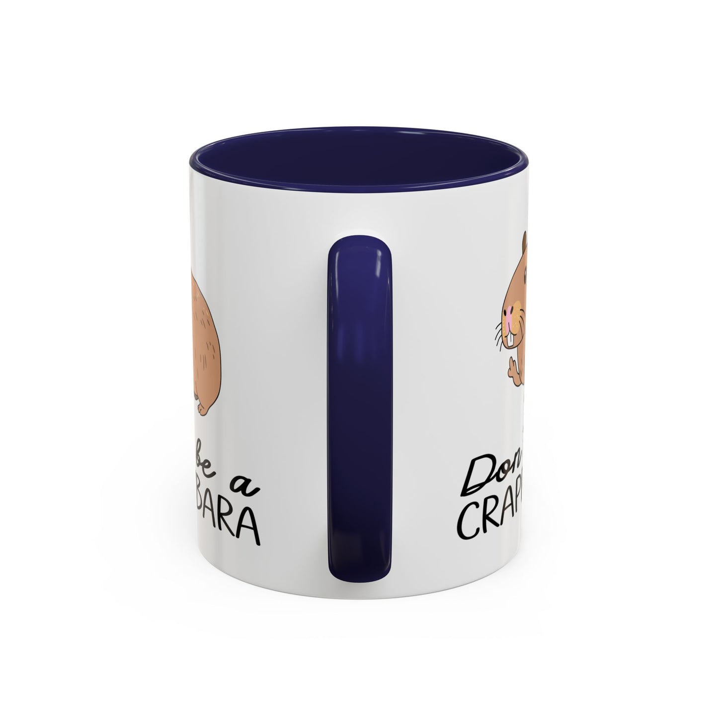 Adult Mug - Don't Be A Crappybara