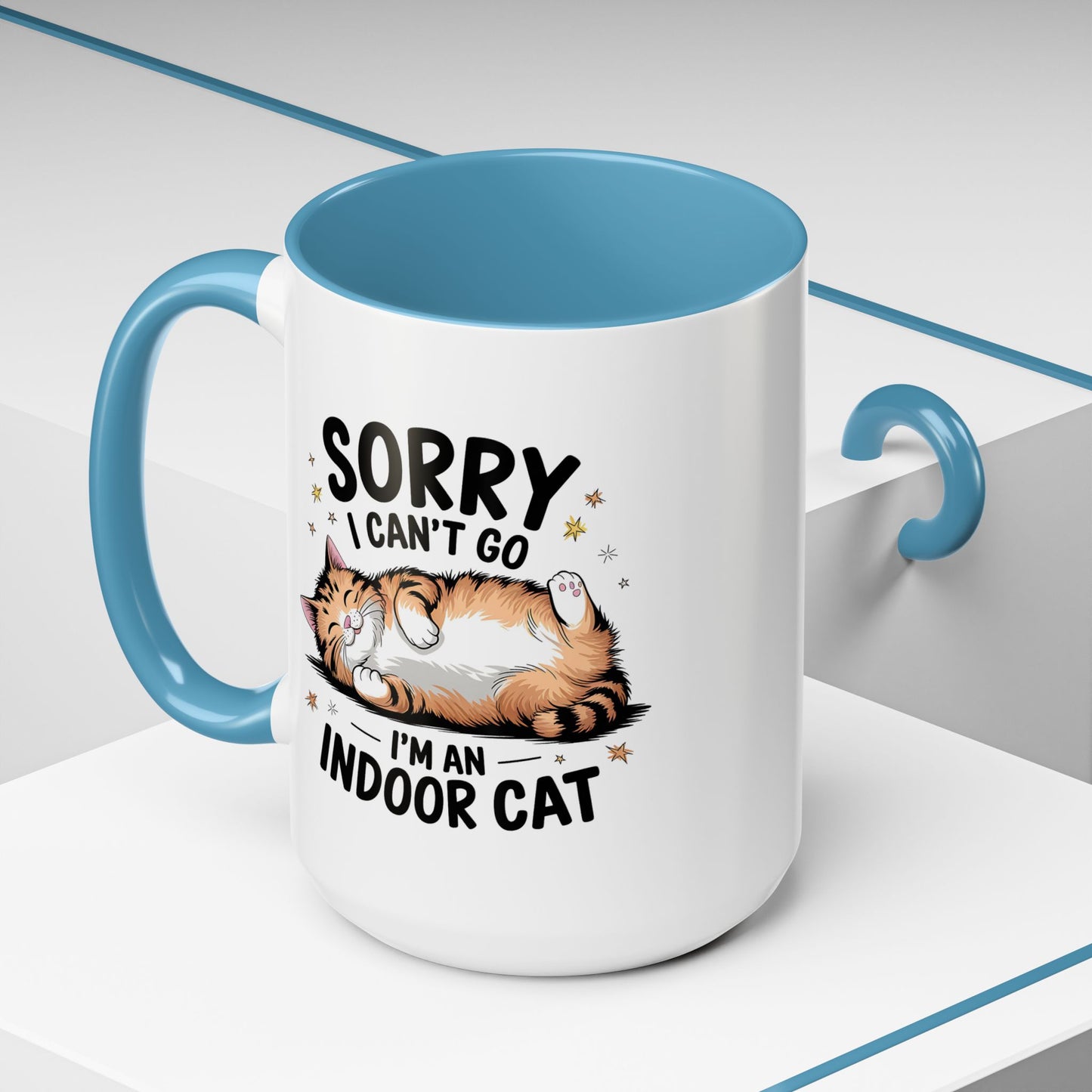 Humor Mug - Sorry I Can't Go