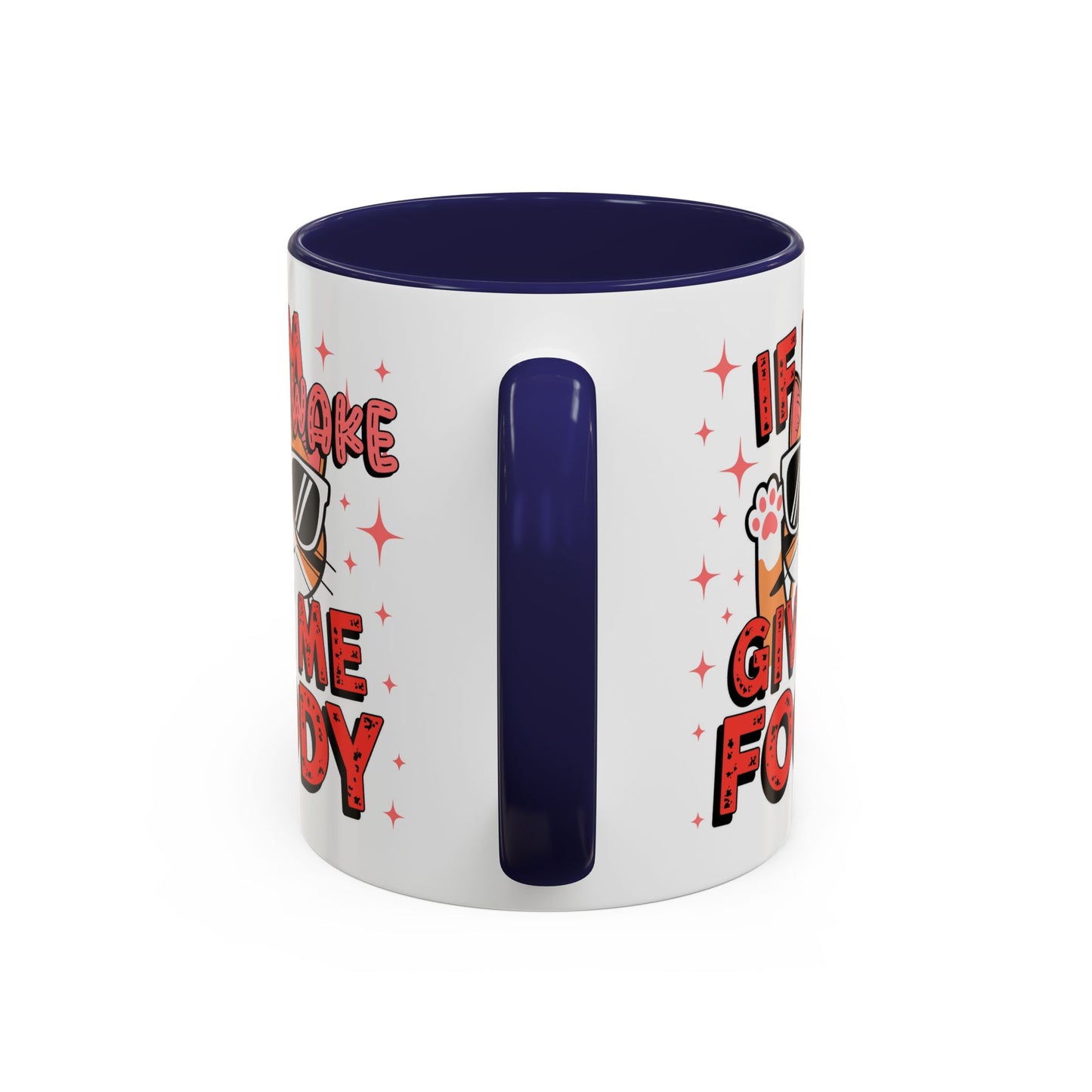 Animal Mug - If I'm Awake Give Me Foody