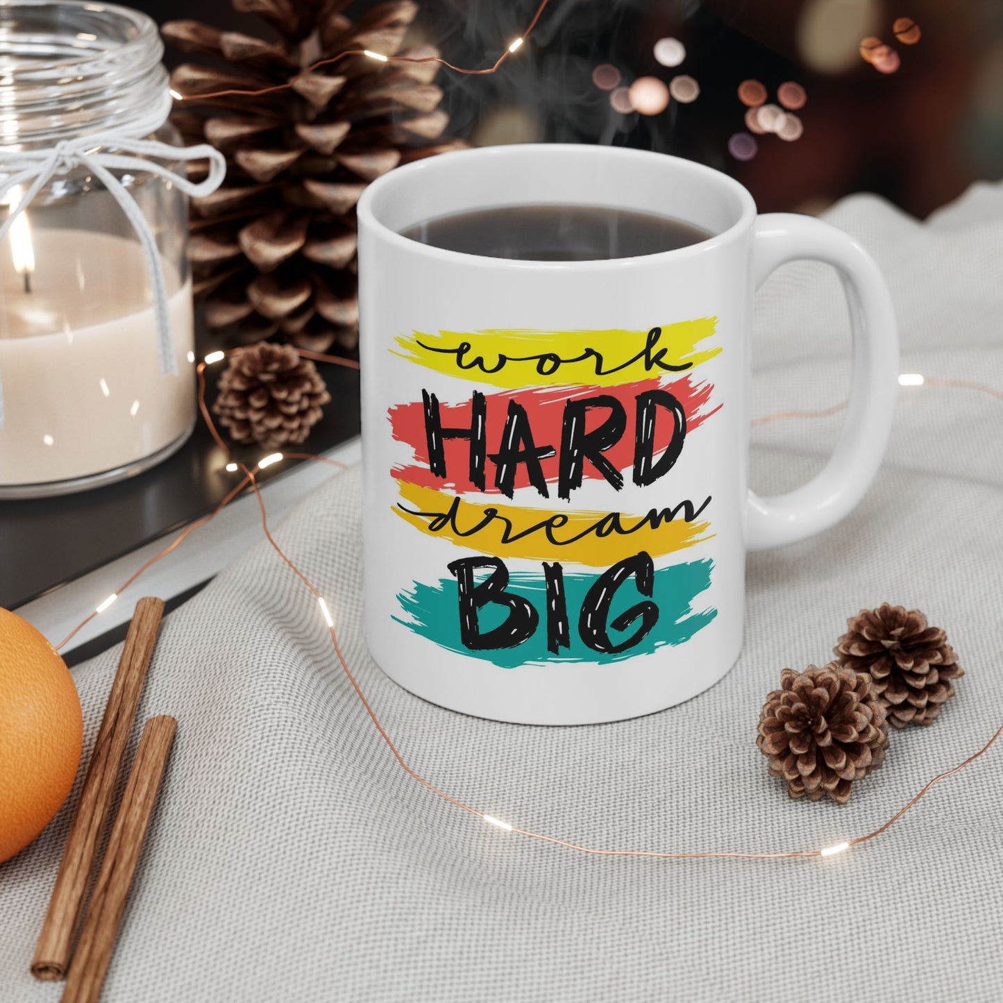 Motivation Mug - Work Hard Dream Big 2