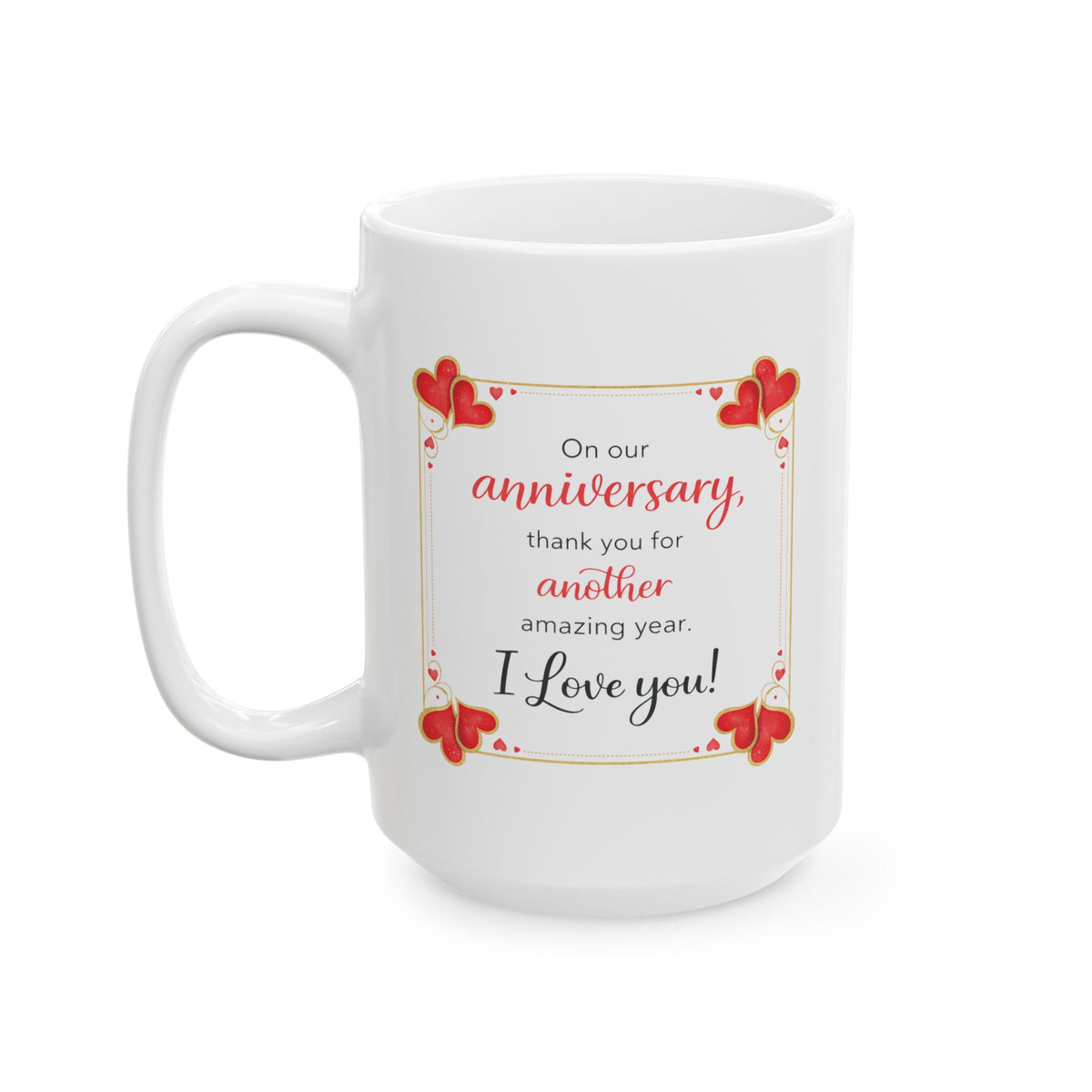 Anniversary Mug - On Our Anniversary