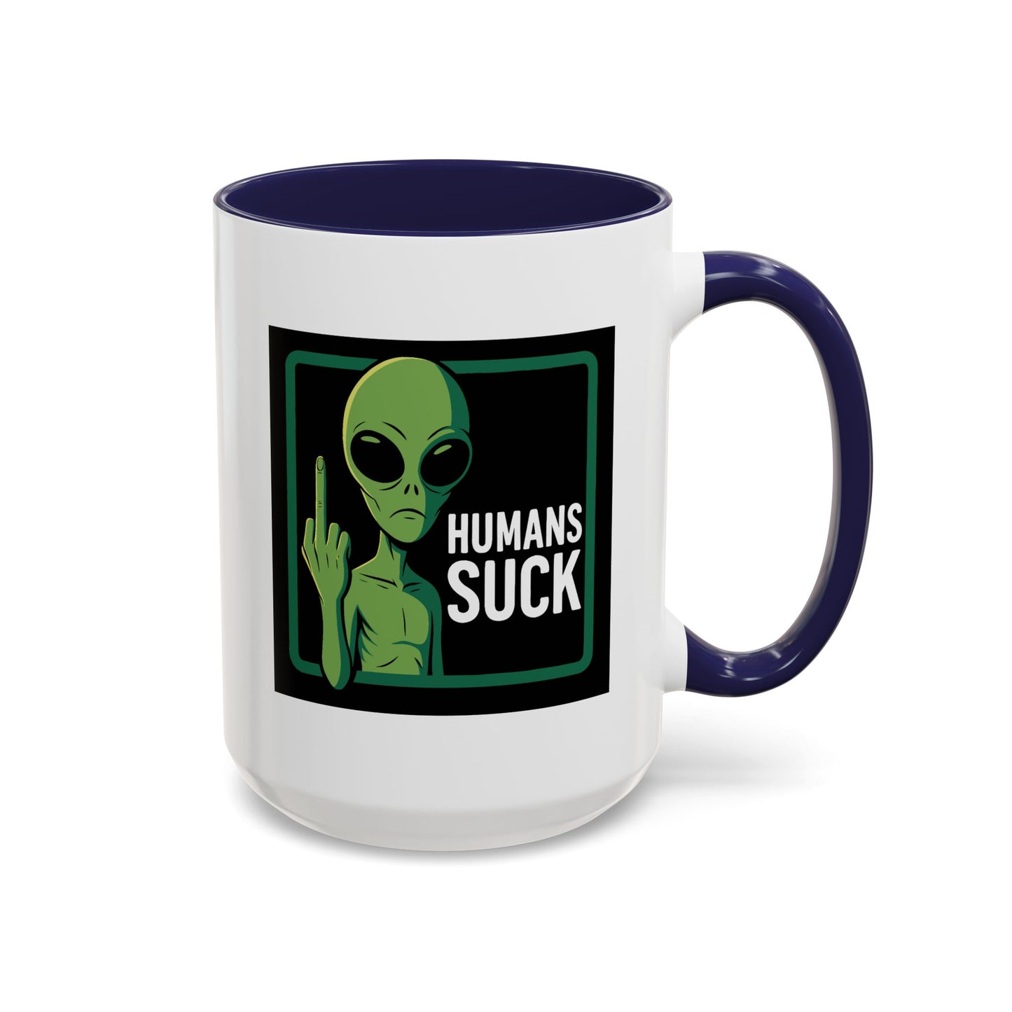 Alien Mug - Humans Suck