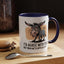 Humor Mug - I'd Agree With You