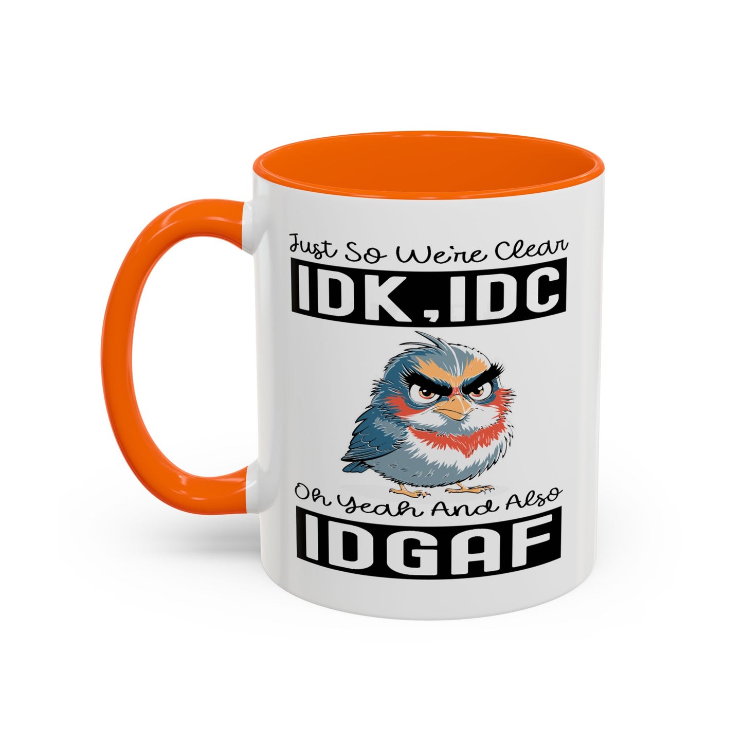 Humor Mug - Just So We're Clear