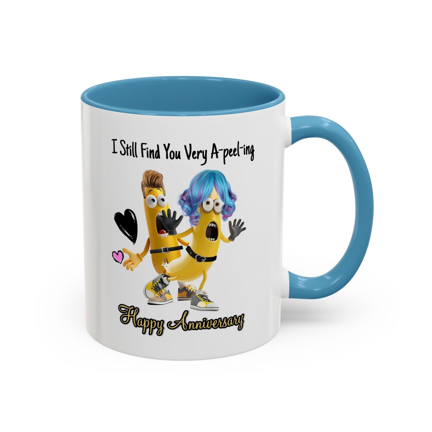 Anniversary Mug - I Still Find You Very A-peel-ing