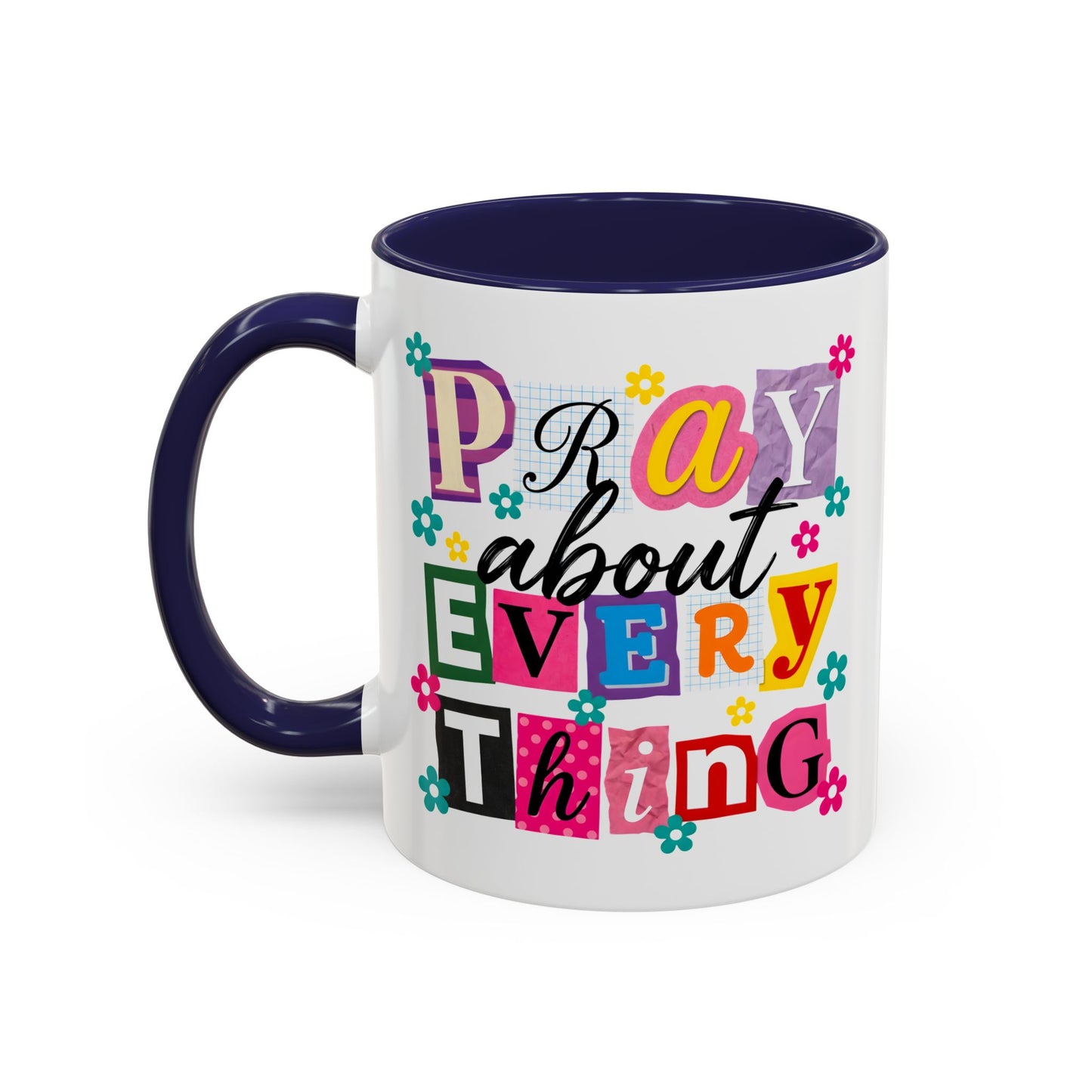 Religious Mug - Pray About Everything