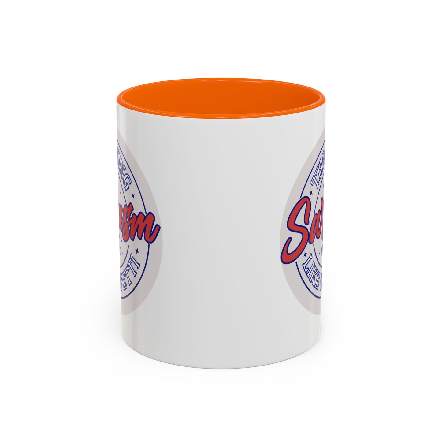 Humor Mug - Throwing Sarcasm Around Like Confetti
