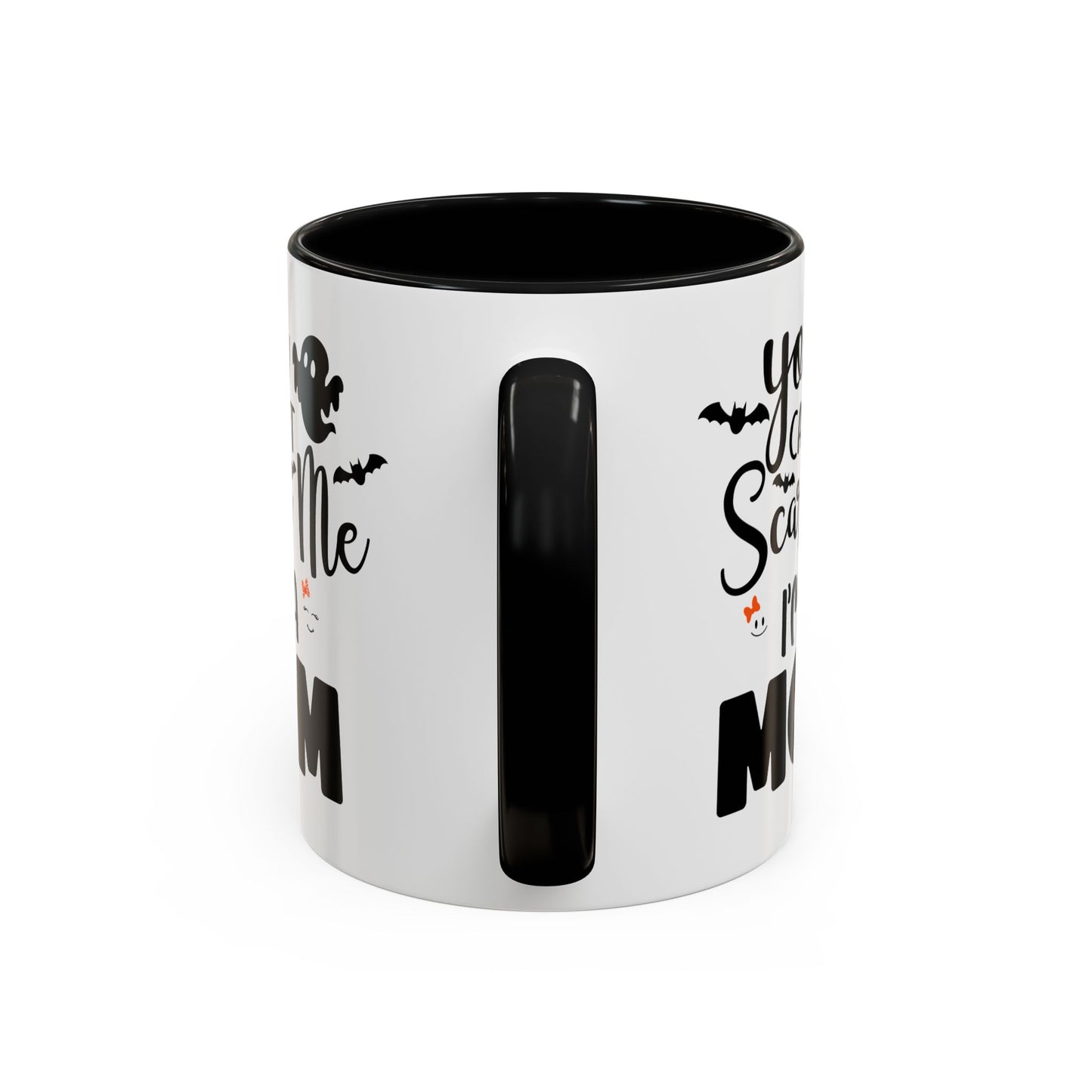 Halloween Mug - You Can't Scare Me I'm a Mom