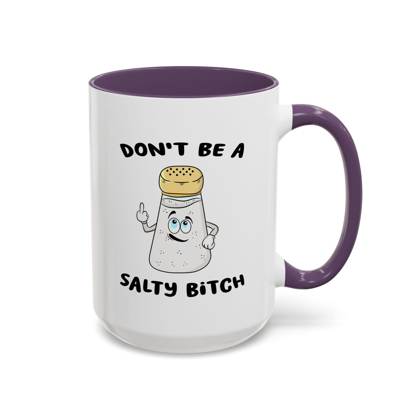 Adult Mug - Don't Be A Salty Bitch