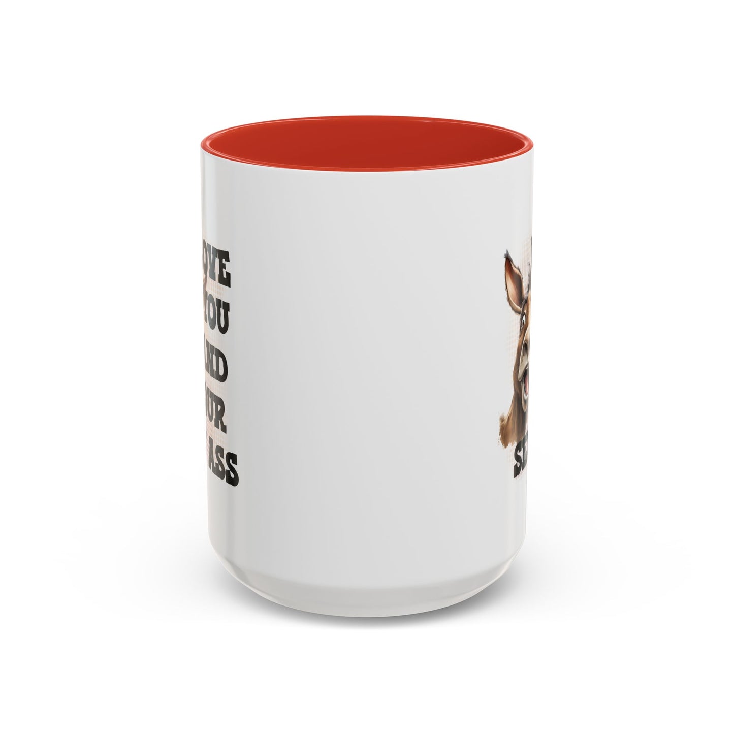 Anniversary Mug - I Love You and Your Sexy Ass