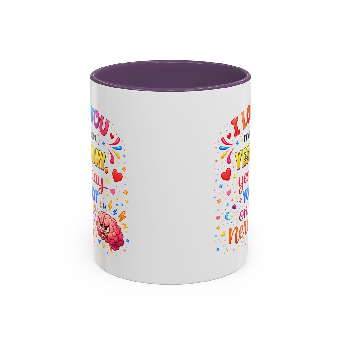 Anniversary Mug - I Love You More Than Yesterday