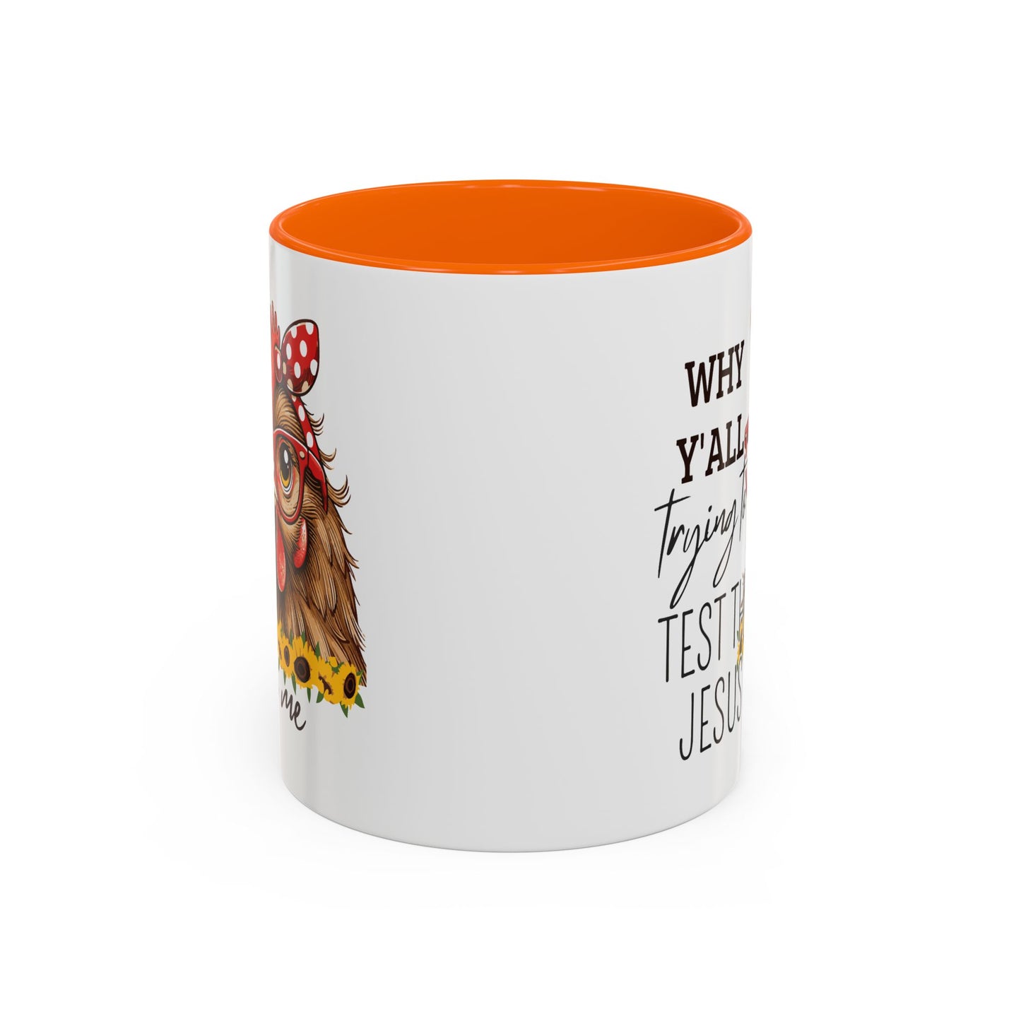 Humor Mug - Why Y'all Trying
