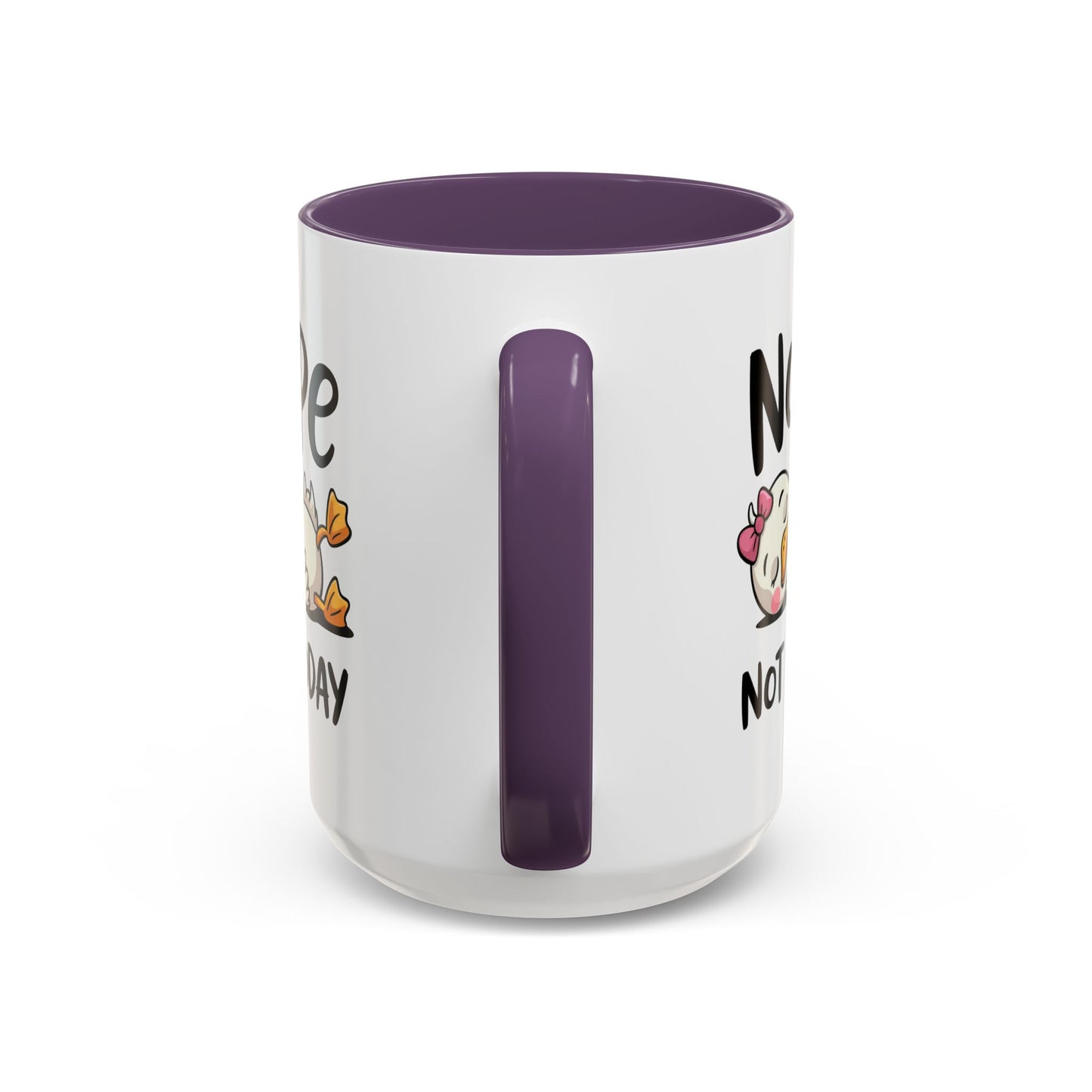 Humor Mug - Nope Not Today