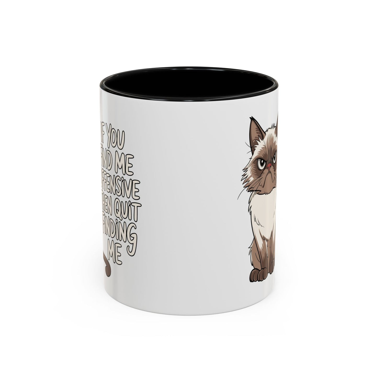 Animal Mug - If You Find Me Offensive