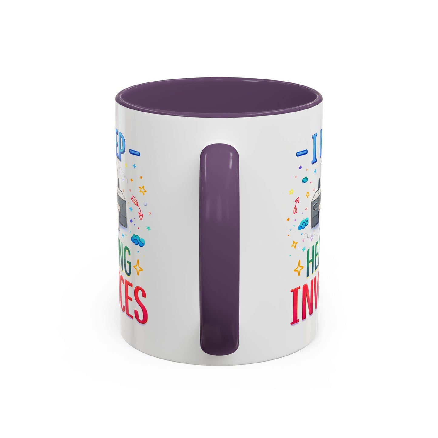 Office Mug - I Keep Hearing Invoices
