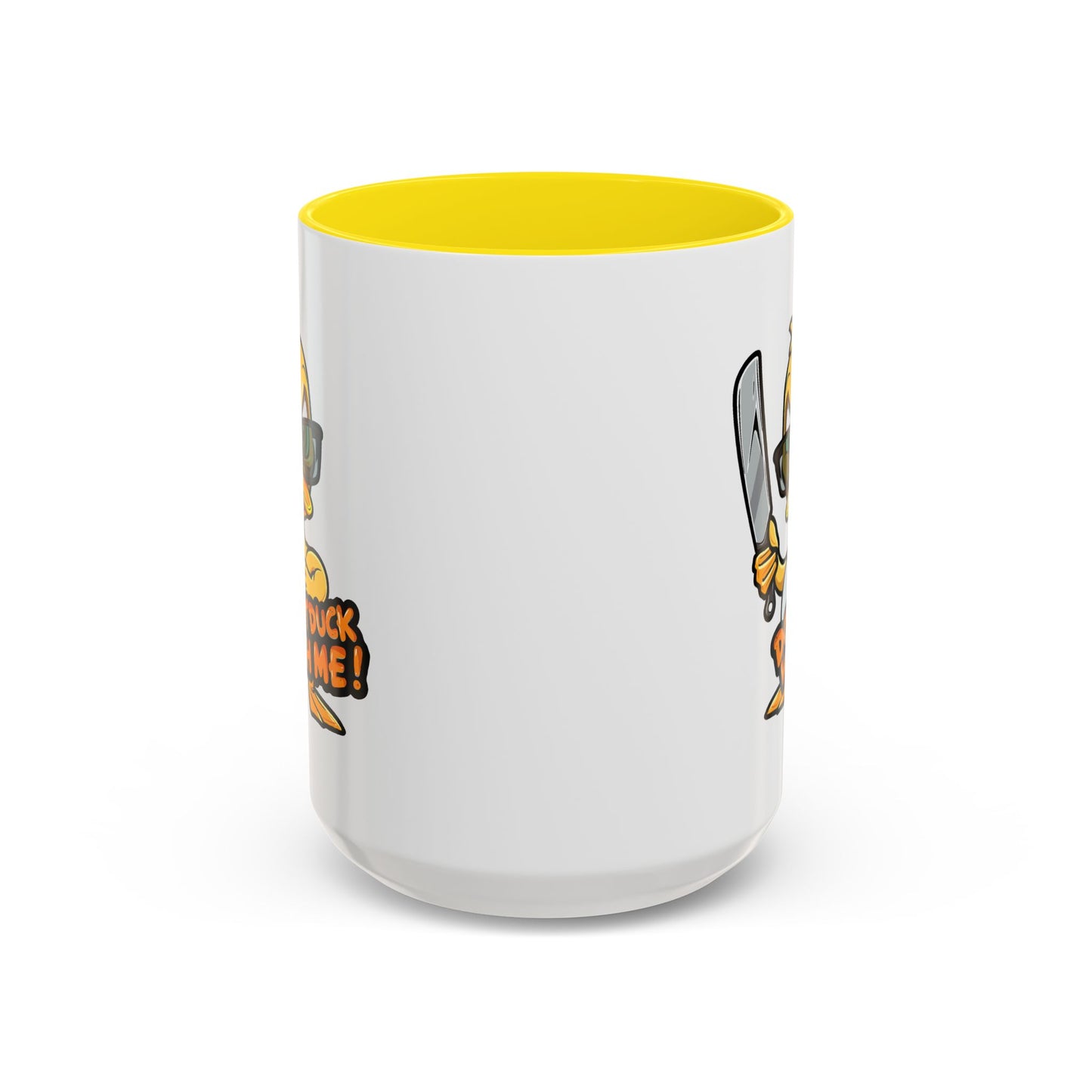 Humor Mug - Don't Duck With Me