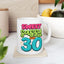 Birthday Mug - Sweet Sassy And 30