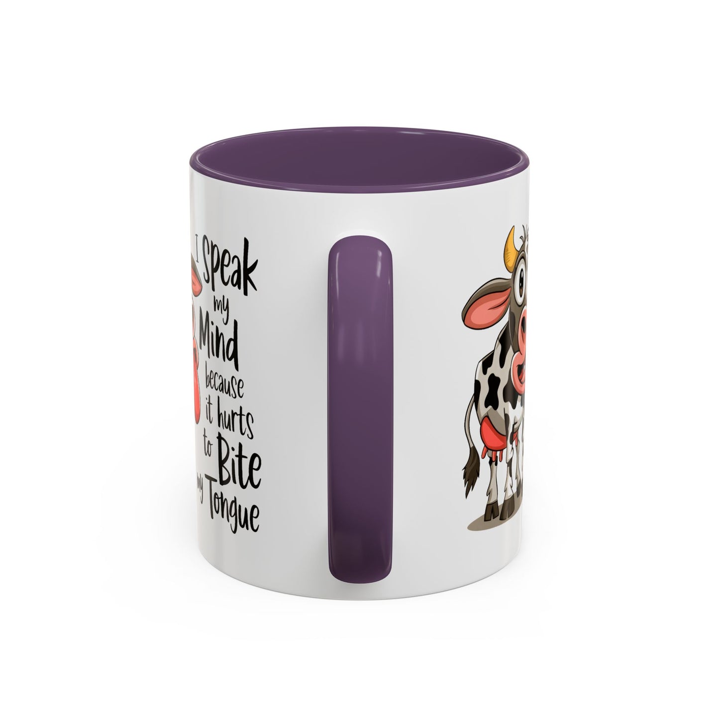 Humor Mug - I Speak My Mind